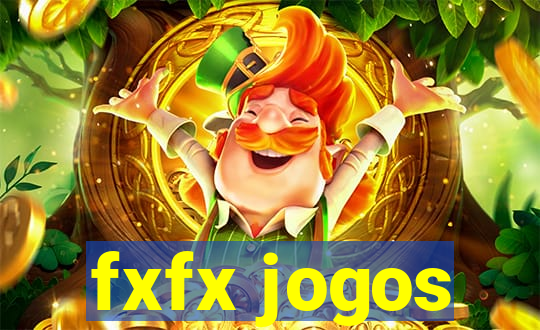 fxfx jogos